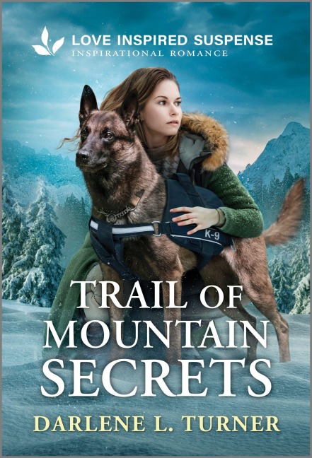 Trail of Mountain Secrets - Darlene L Turner