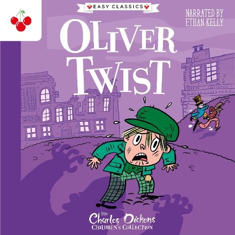Oliver Twist - The Charles Dickens Children's Collection (Easy Classics) - Charles Dickens