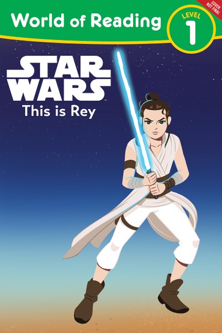 World of Reading: Star Wars: This Is Rey - Lucasfilm Press