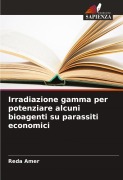 Cover-Bild zum Titel 'Irradiazione gamma per potenziare alcuni bioagenti su parassiti economici' von 'Reda Amer'