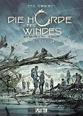 Die Horde des Windes. Band 3 - Alain Damasio, Éric Henninot