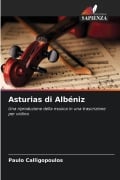 Cover-Bild zum Titel 'Asturias di Albéniz' von 'Paulo Calligopoulos'