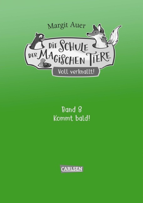 Die Schule der magischen Tiere Neuausgabe 8: Voll verknallt! - Margit Auer