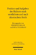 Cover-Bild zum Titel 'Position und Aufgaben des Richters nach westlichem und nach islamischem Recht' von ''