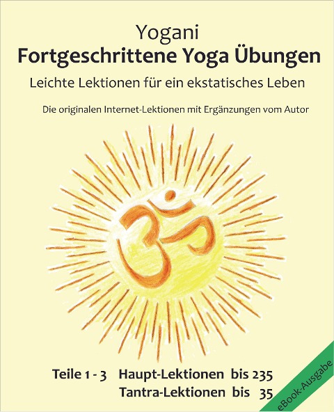 Fortgeschrittene Yoga Übungen - Teile 1-3 - Yogani