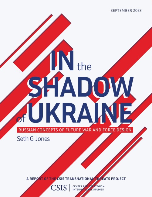 In the Shadow of Ukraine - Seth G. Jones