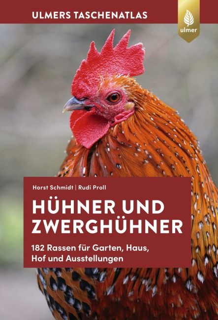 Taschenatlas Hühner und Zwerghühner - Horst Schmidt, Rudi Proll