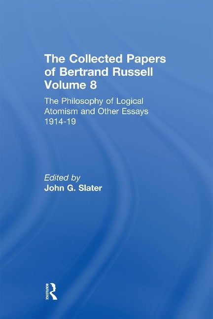 The Collected Papers of Bertrand Russell, Volume 8 - 