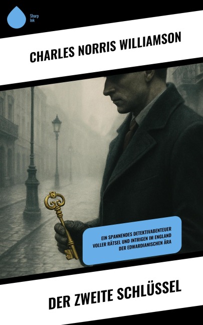 Der zweite Schlüssel - Charles Norris Williamson