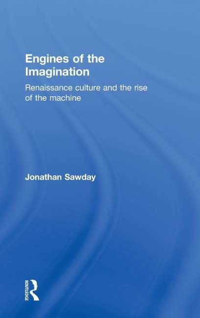 Engines of the Imagination - Jonathan Sawday