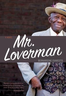 Mr. Loverman - Bernardine Evaristo
