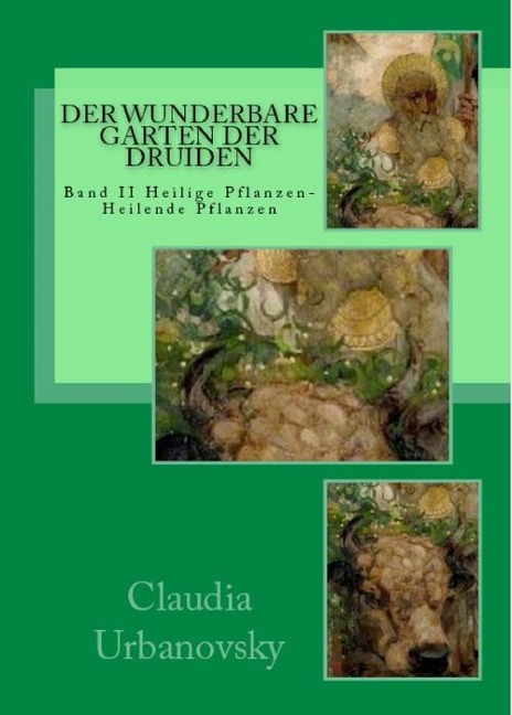 Der wunderbare Garten der Druiden - Claudia Urbanovsky