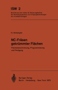 Cover-Bild zum Titel 'NC-Fräsen gekrümmter Flächen' von 'Horst Schwegler'