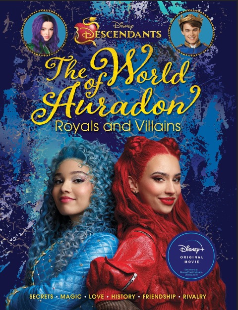 Descendants: The World of Auradon: Royals and Villains - Kristy Boyce