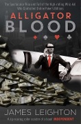 Cover-Bild zum Titel 'Alligator Blood' von 'James Leighton'