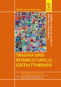Cover-Bild zum Titel 'Trauma und interkulturelle Gestalttherapie' von 'Colette Jansen Estermann'