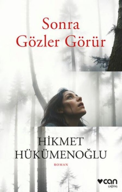 Sonra Gözler Görür - Hikmet Hükümenoglu