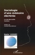 Cover-Bild zum Titel 'Sociologie d'une mémoire déchirée' von 'Nader Vahabi'