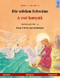 Cover-Bild zum Titel 'Die wilden Schwäne - A vad hattyúk (Deutsch - Ungarisch)' von 'Ulrich Renz'