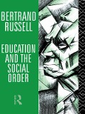 Cover-Bild zum Titel 'Education and the Social Order' von 'Bertrand Russell'