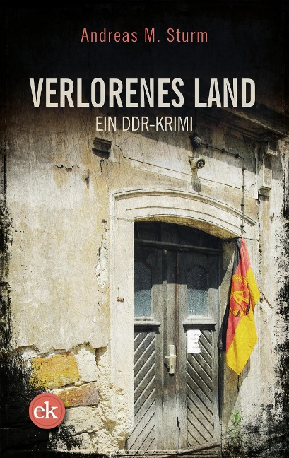 Verlorenes Land - Andreas M. Sturm