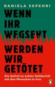 Cover-Bild zum Titel 'Wenn ihr wegseht, werden wir getötet' von 'Daniela Sepehri'