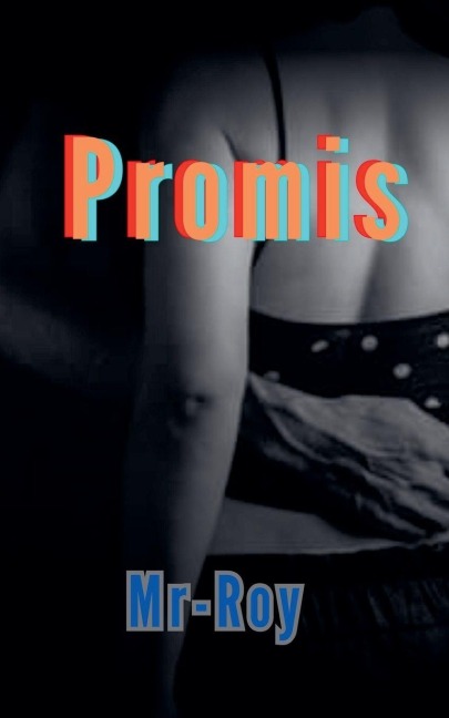 Promis - Mr-Roy