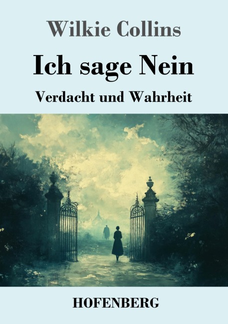 Ich sage Nein - Wilkie Collins