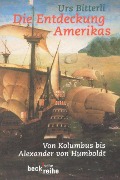 Cover-Bild zum Titel 'Die Entdeckung Amerikas' von 'Urs Bitterli'