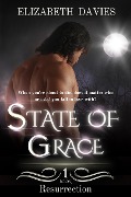 Cover-Bild zum Titel 'State of Grace (Resurrection, #1)' von 'Elizabeth Davies'