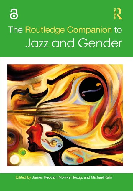 The Routledge Companion to Jazz and Gender - 