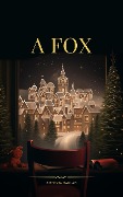 A Fox (Peculiar Fox, #1) - Antonia Raglan