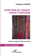 Cover-Bild zum Titel 'Symptôme de l'enfant' von 'Frédérique Berger'