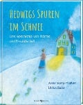 Hedwigs Spuren im Schnee - Anna Maria Praßler