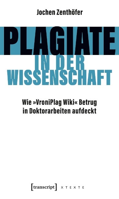 Plagiate in der Wissenschaft - Jochen Zenthöfer