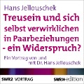 Cover-Bild zum Titel 'Treusein und sich selbst verwirklichen in Paarbeziehungen - Ein Widerspruch?' von 'Hans Jellouschek'