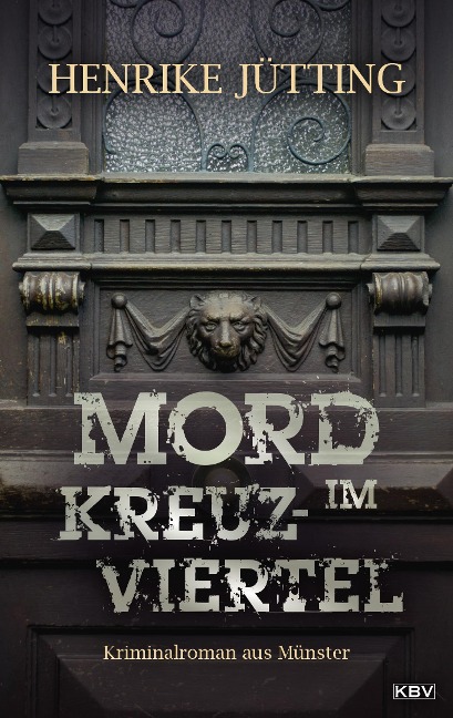 Mord im Kreuzviertel - Henrike Jütting