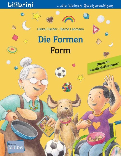 Die Formen (Deutsch-Kurdisch/Kurmancî) - Ulrike Fischer