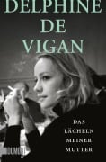 Cover-Bild zum Titel 'Das Lächeln meiner Mutter' von 'Delphine De Vigan'