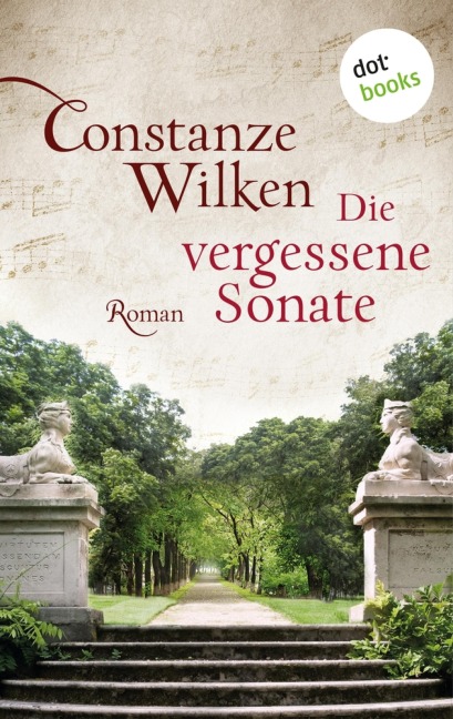 Die vergessene Sonate - Constanze Wilken