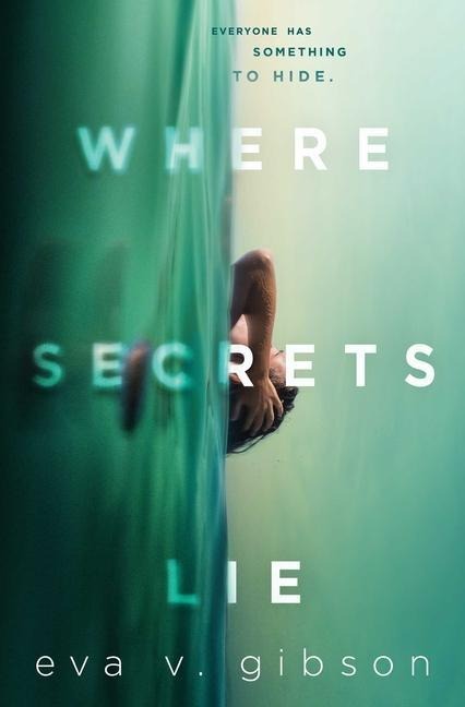 Where Secrets Lie - Eva V Gibson