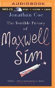 The Terrible Privacy of Maxwell Sim - Jonathan Coe