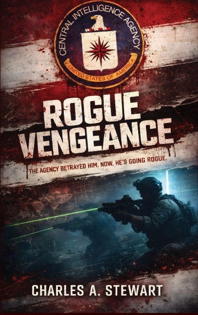 Rogue Vengeance - Charles A Stewart