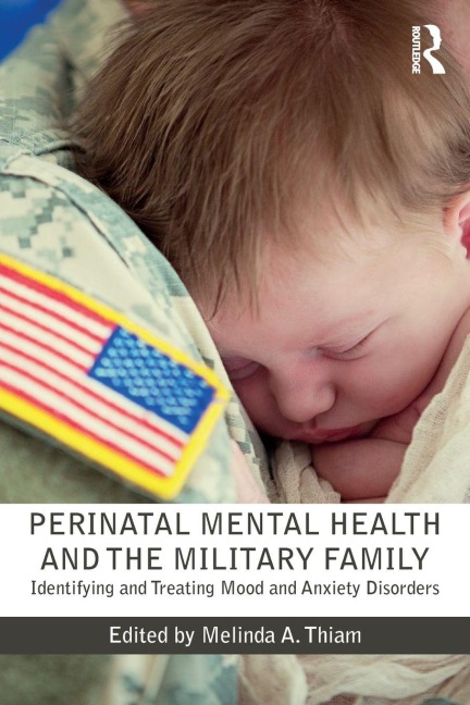 Perinatal Mental Health and the Military Family - 