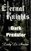 Eternal Knights - Dark Predator - Lady Li Andre