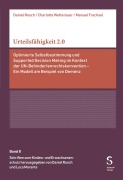 Cover-Bild zum Titel 'Urteilsfähigkeit 2.0' von 'Daniel Rosch, Charlotte Wetterauer, Manuel Trachsel'