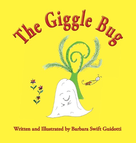The Giggle Bug - Barbara Swift Guidotti