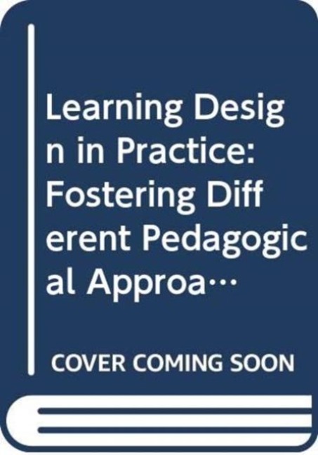 Learning Design in Practice - Grainne Conole