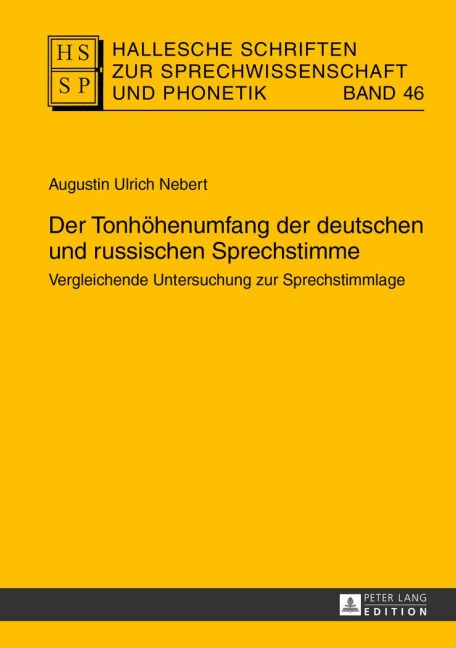 Der Tonhöhenumfang der deutschen und russischen Sprechstimme - Augustin Ulrich Nebert