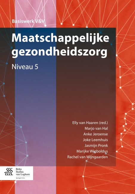 Maatschappelijke gezondheidszorg - Joke Leemhuis, Marjo van Hal, Anke Jeroense, Rachel van Wijngaarden, Jasmijn Pronk